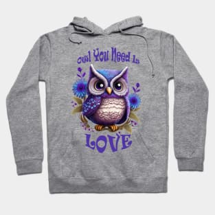 Owl You Need Is Love Hoodie